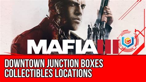 downtown junction box mafia 3|mafia 3 collectibles guide.